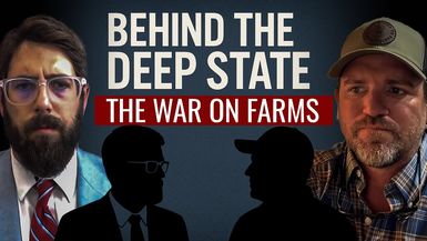 AMT449-BEHIND THE DEEP STATE | The War on Farms  | As a Man Thinketh