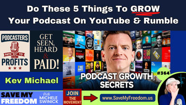 SMF5 - GROW With Kev Michael - Save My Freedom