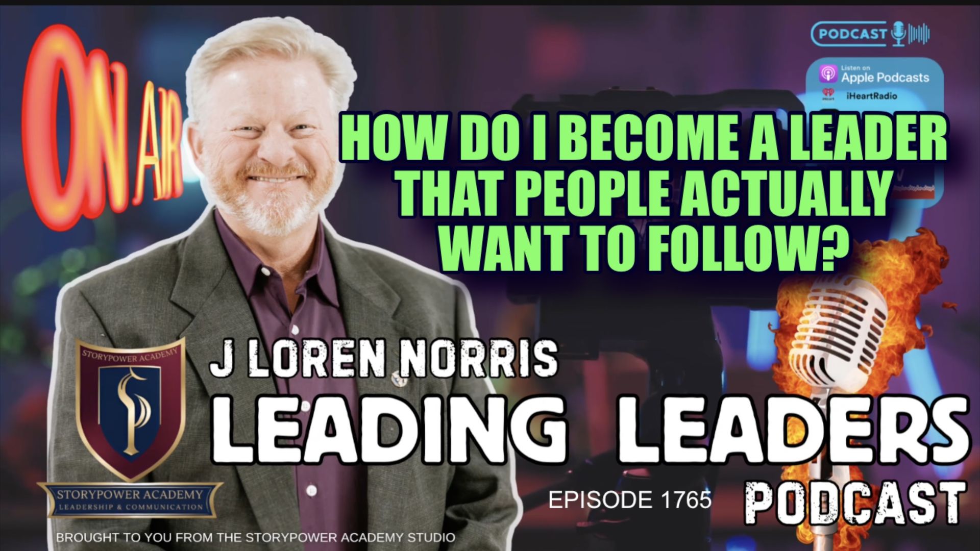 LL1772-HOW DO I BECOME A LEADER THAT PEOPLE ACTUALLY WANT TO FOLLOW? - Leading Leaders - Leading Leaders TV