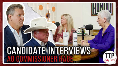TTP2- Candidate interviews Part 2_ Texas Ag Commissioner - True Texas Project