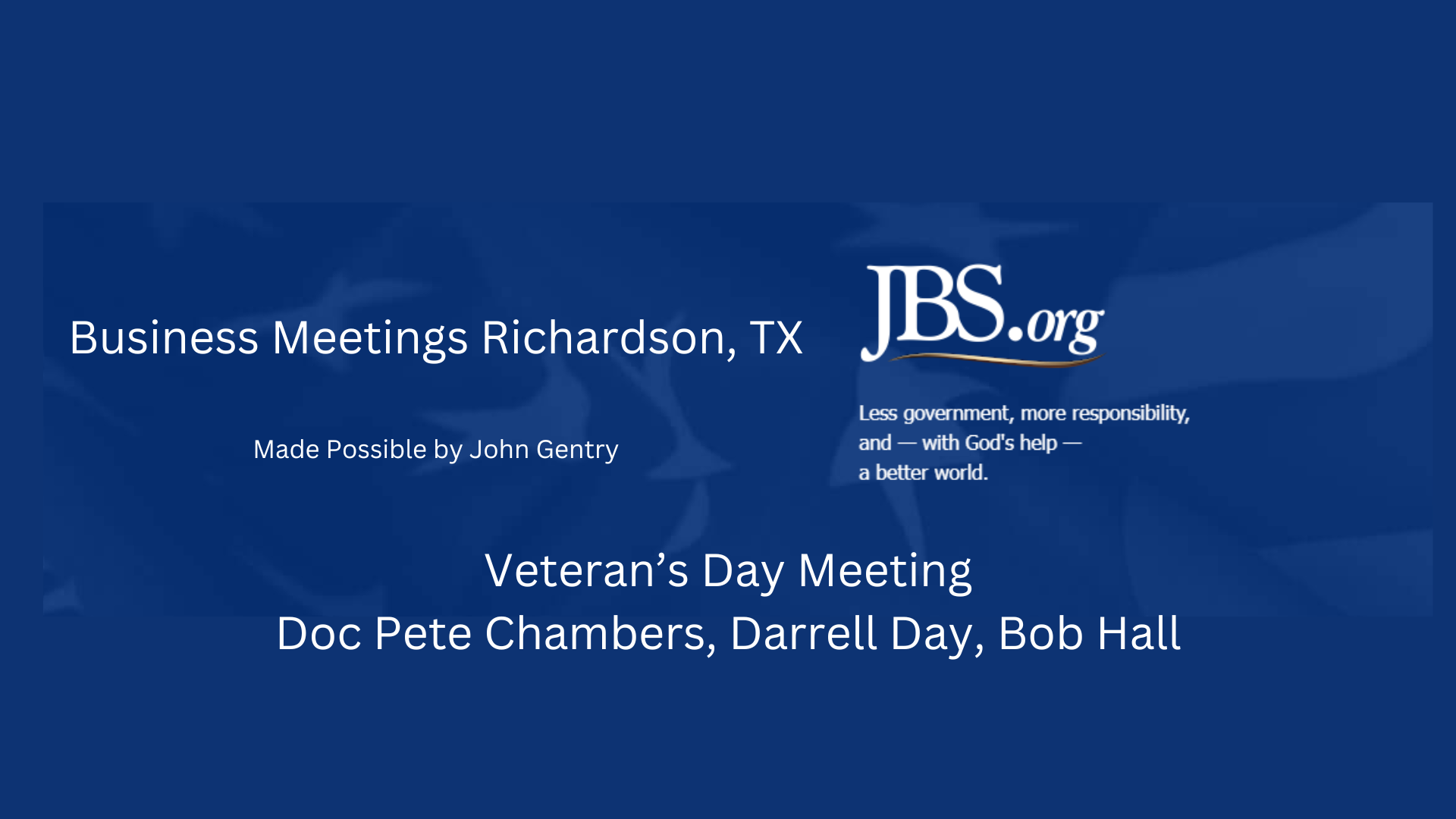 JBSRB10 - Bob Hall presents on Veterans Day to Dallas John Birch Society Meeting