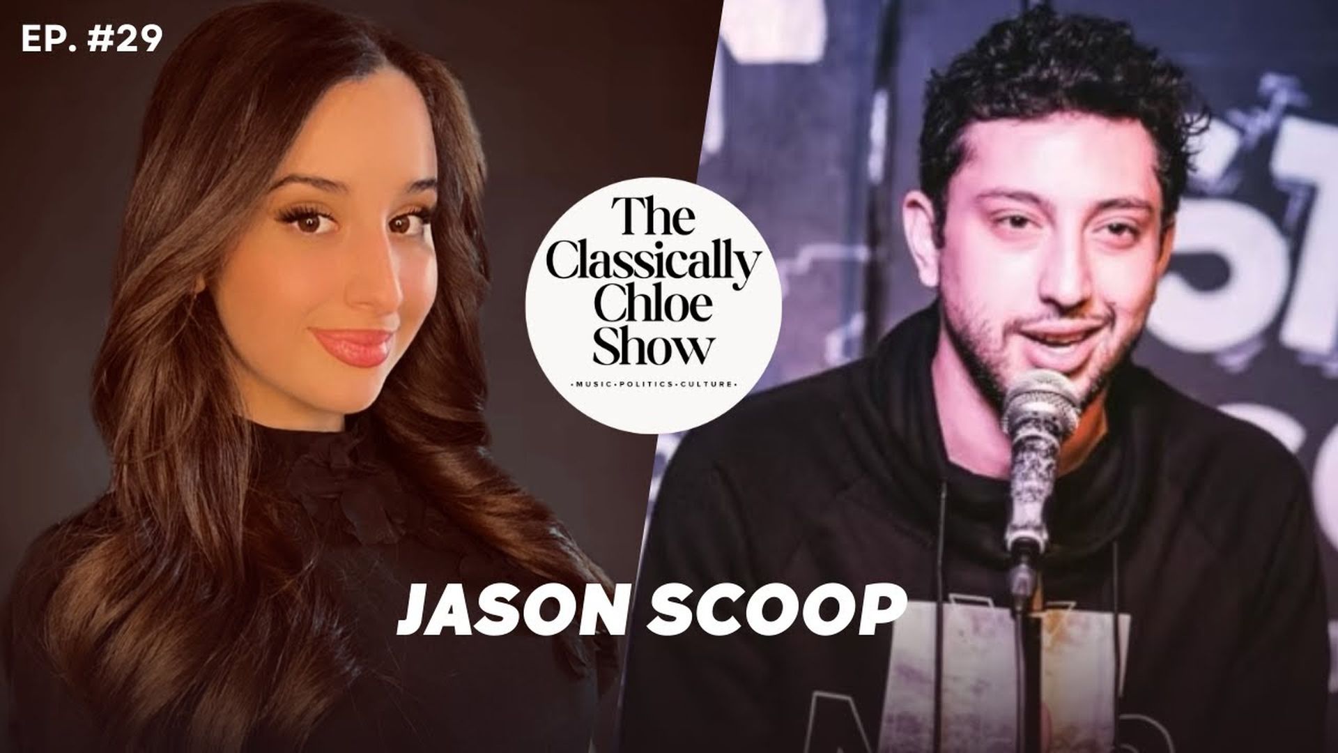 CCS29-Guest: Jason Scoop - The Classically Chloe Show