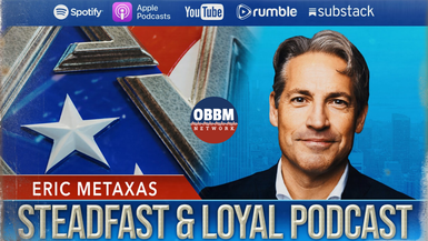 SL13-Eric Metaxas - Steadfast & Loyal TV