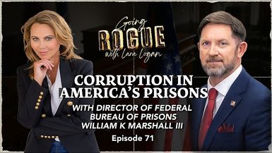GR74-CORRUPTION IN AMERICA S PRISONS Ep71 Going Rogue with Lara Logan - Going Rogue with Lara Logan