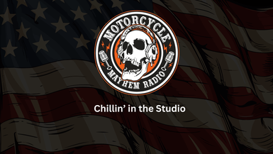 MM22- Chillin' in Studio - Motorcycle Mayhem Radio