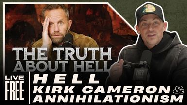 LPC4- Are We WRONG About Hell (A Response to Kirk Cameron Controversy) Live Free with Josh Howerton