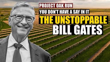 AMT417- The Unstoppable BILL GATES project "Oak Run" | As a Man Thinketh