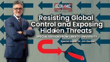 EWR301-Resisting Global Control and Exposing Hidden Threats-Dr. Jim Garlow - Economic War Room