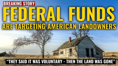 AMT18-FEDERAL FUNDS ARE TARGETING AMERICAN LANDOWNERS They said it was Voluntary then the land was gone. - As A Man Thinketh - Yanasa TV