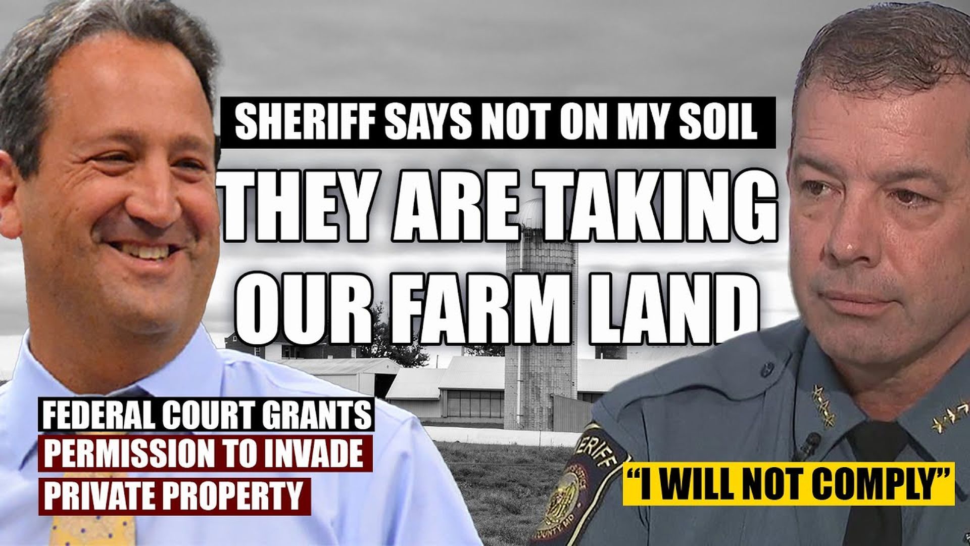 AMT436- FEDERAL COURT APPROVES PERMISSION TO INVADE FARM LAND - Sheriff says "Not on my soil" |  As a Man Thinketh