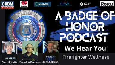 Firefighter Wellness With Brandon Dreiman - A Badge of Honor TV