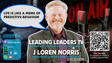 LL296-LIFE IS LIKE A MEME OF PREDICTIVE BEHAVIOR - Leading Leaders