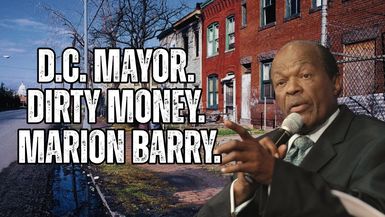 FH49- D.C. Mayor Caught in Shocking Sting   Marion Barry - The Crack Mayor - Forgotten History