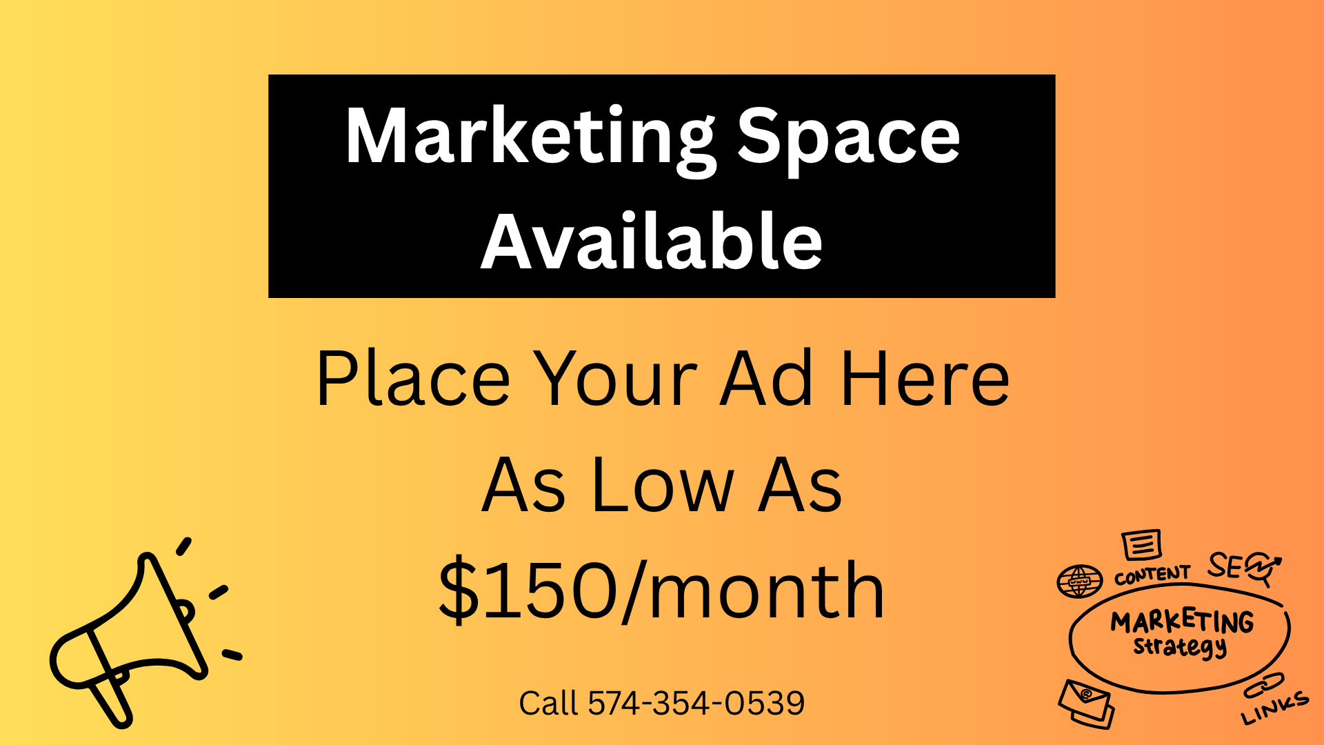 Place Your Ad Here - Contact Rhonda Miller at 574-354-0539