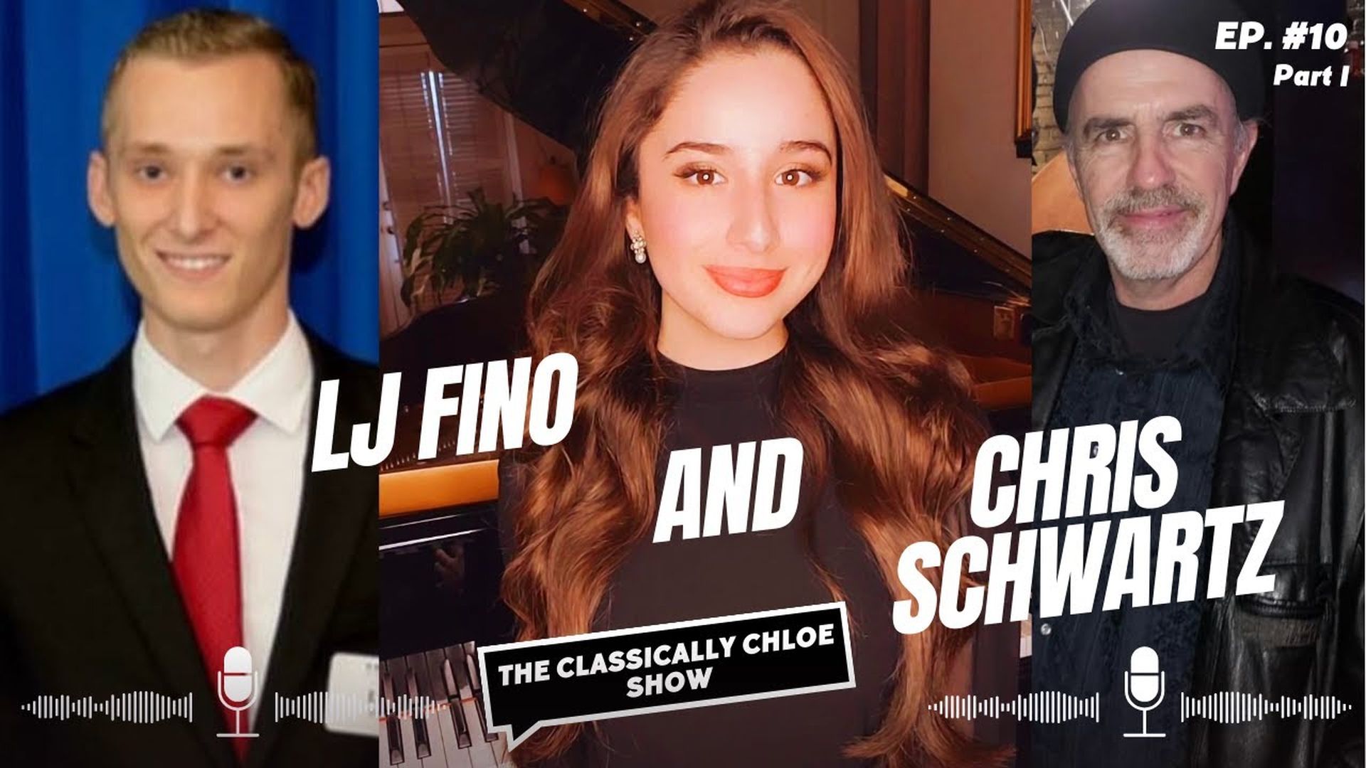 CCS010a - Guest Chris Schwartz & LJ Fino - The Classically Chloe Show