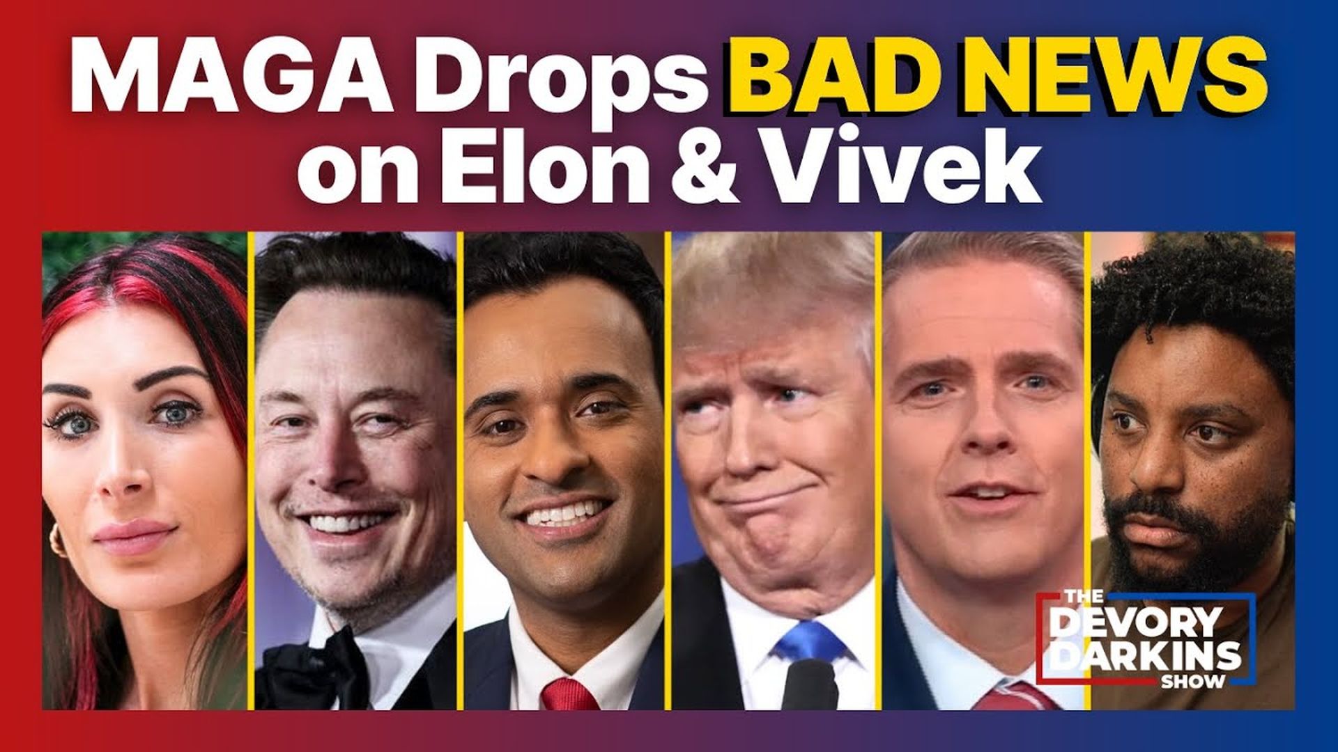 DDS078-MAGA Drops BAD NEWS on Elon Musk and Vivek Ramaswamy - The DeVory Darkins Show