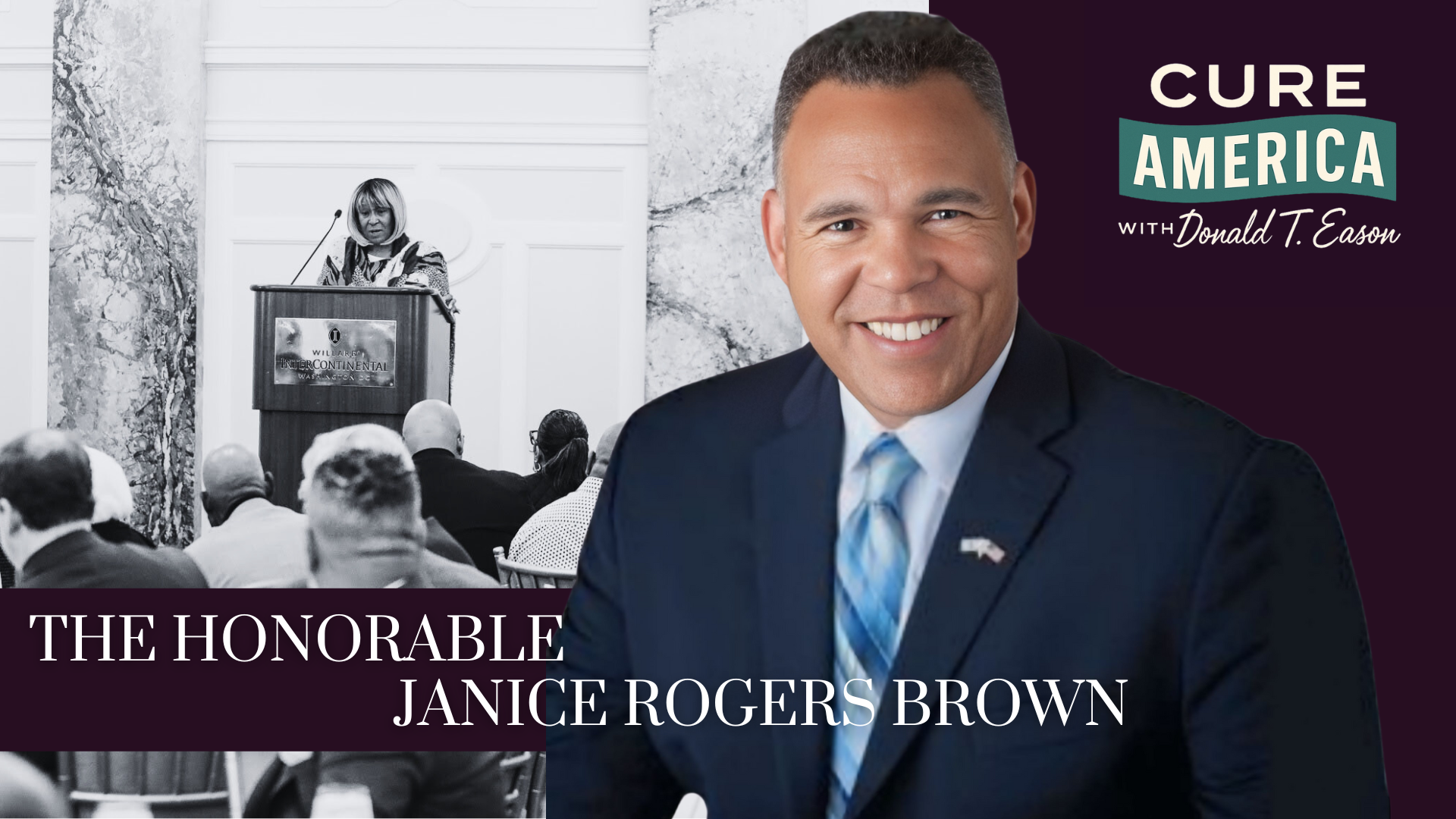 CA283-The Honorable Janice Rogers Brown  - Cure America