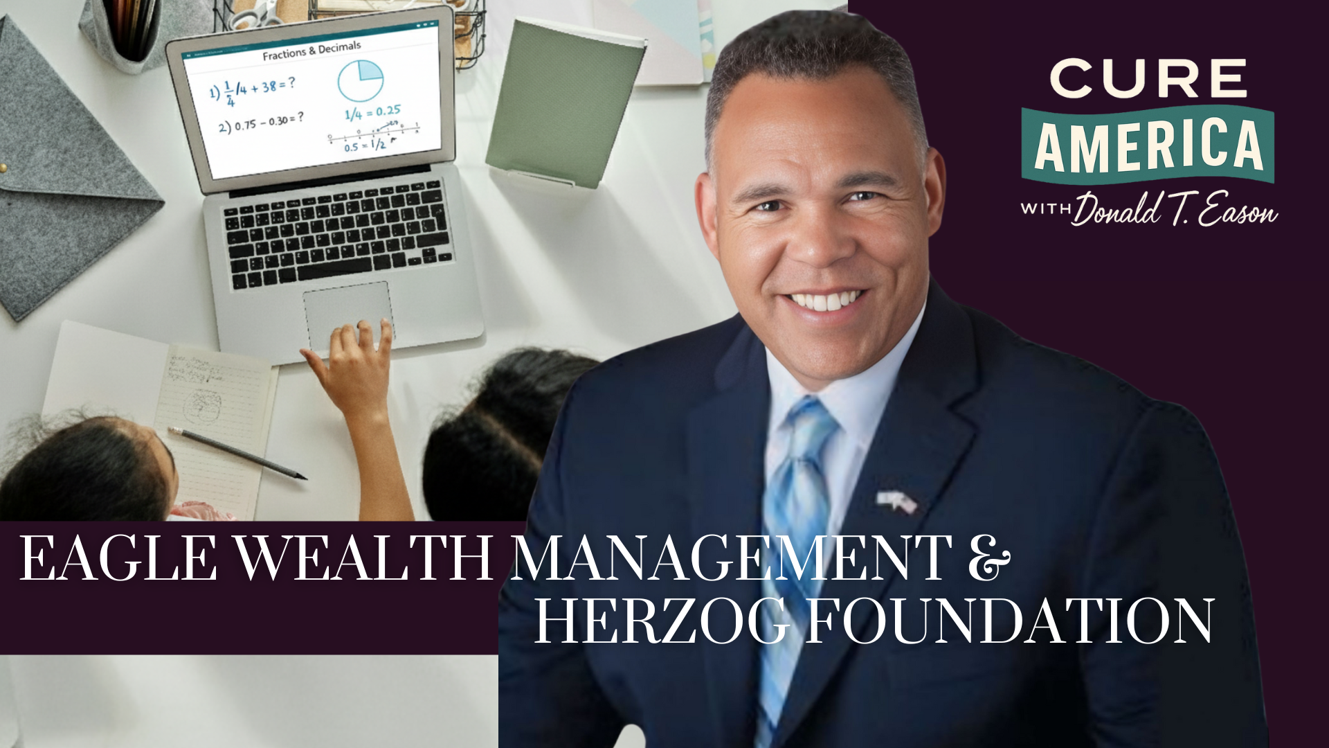 	CA289-Eagle Wealth Management & Herzog Foundation  - Cure America