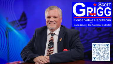 Elect-Scott Grigg, Collin County Tax Assessor Collector