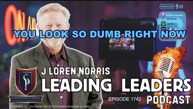LL1742-YOU LOOK SO DUMB RIGHT NOW - Leading Leaders