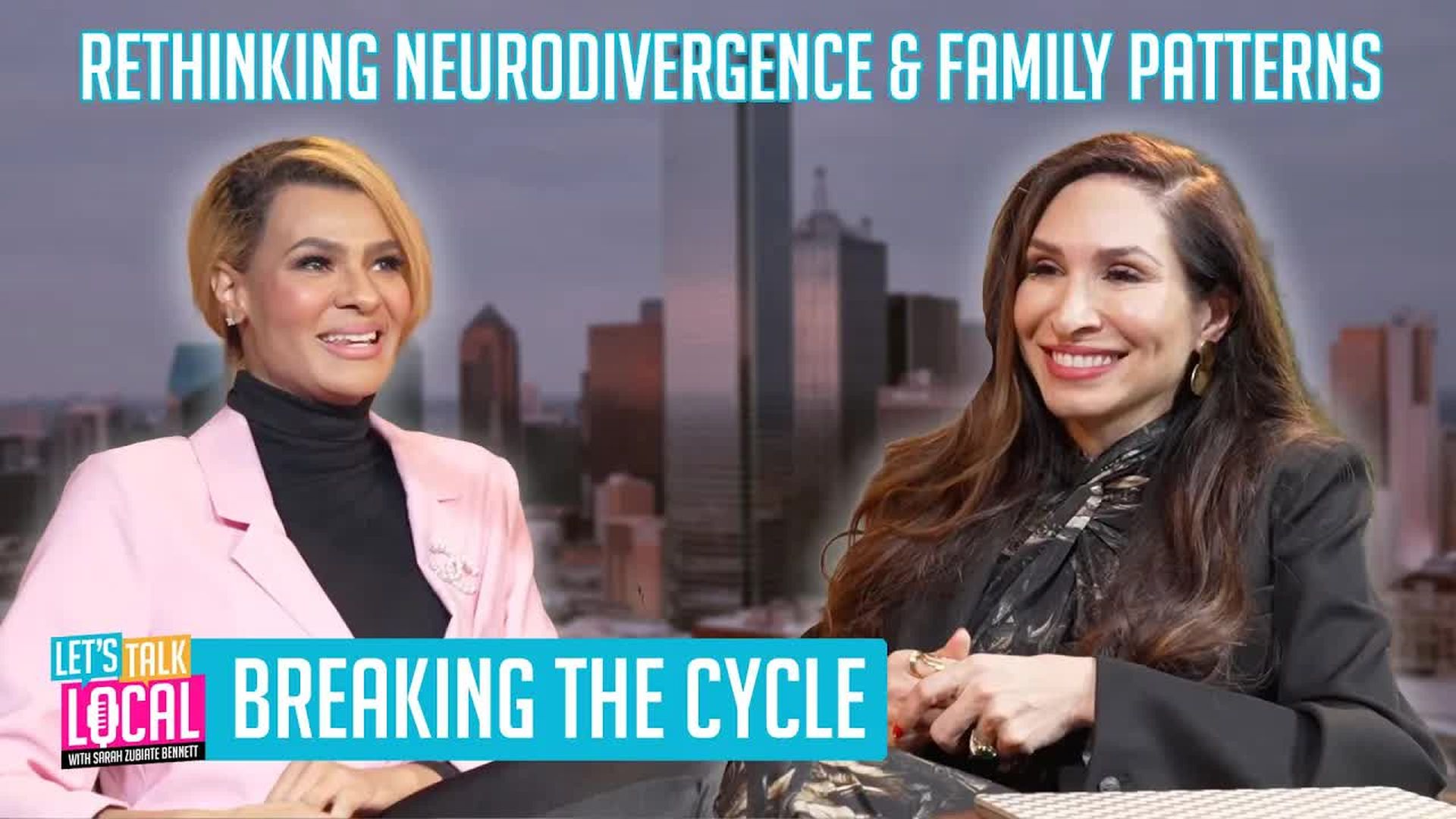 TDE77-Breaking the Cycle w Dr - Let's Talk Local with Sarah Zubiate Bennett