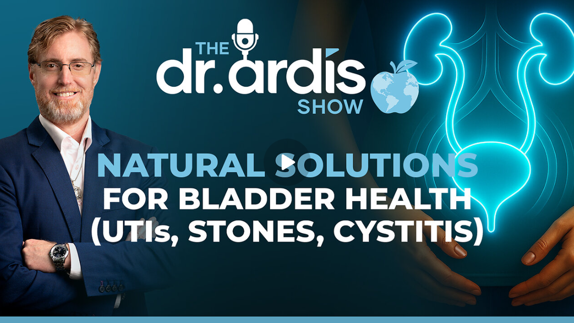 DA166- Natural Solutions to Bladder Health - Dr. Ardis Show