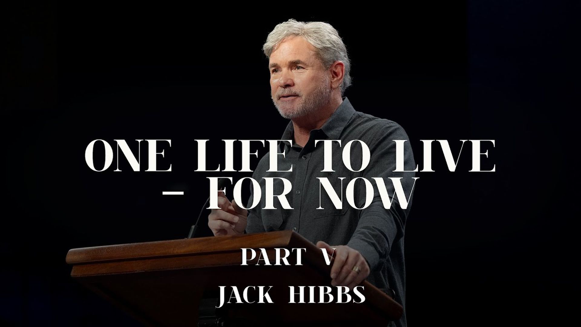 CCCH117-One Life to Live - For Now - Part 5 (Romans 12:1-8) - Jack Hibbs