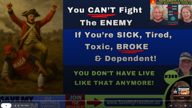 SMF7-  SICK, TIRED, TOXIC, BROKE - DEPENDENT - Save My Freedom