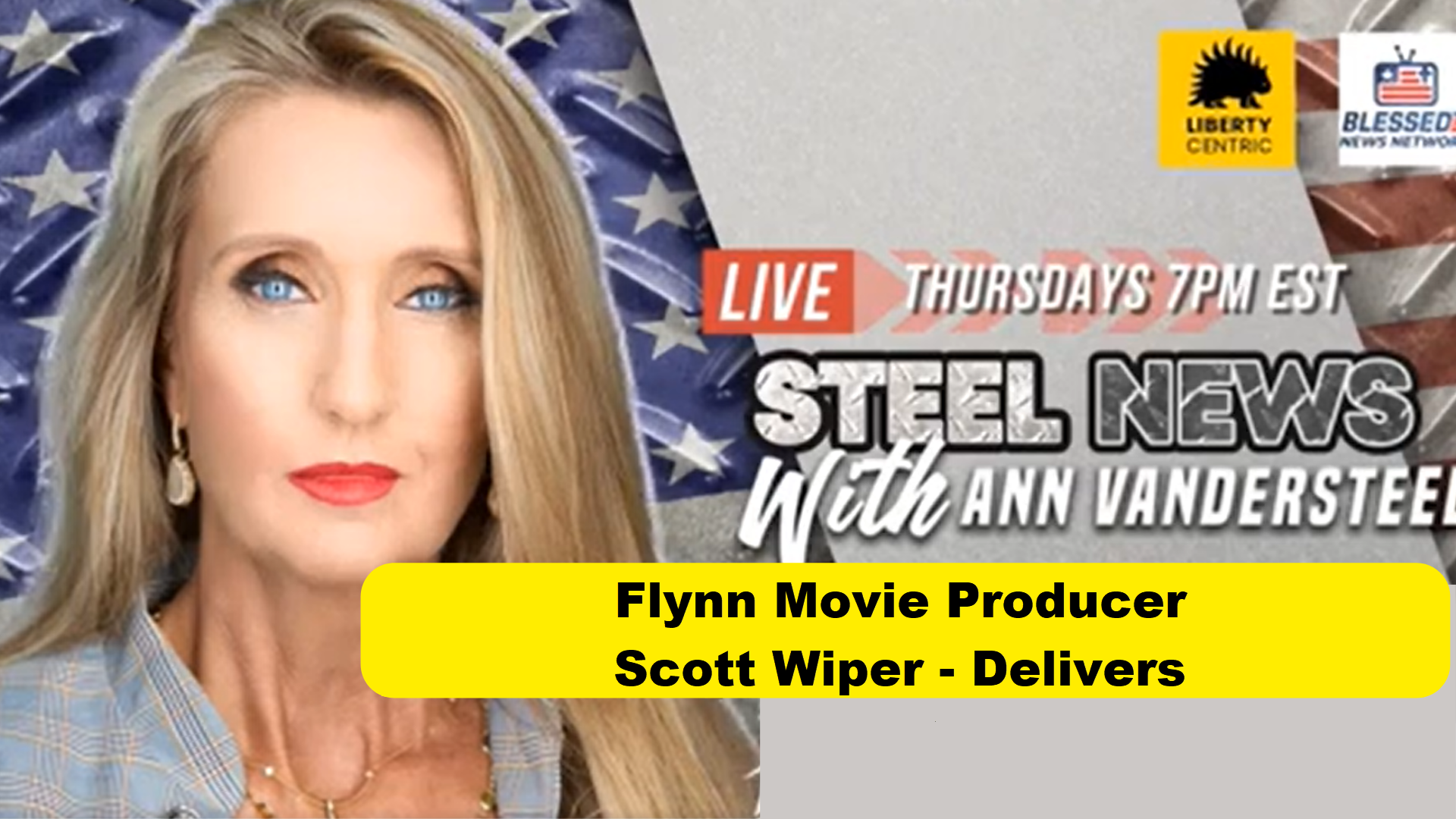 RN145-Steel News - Flynn Movie Producer Scott Wiper – Delivers