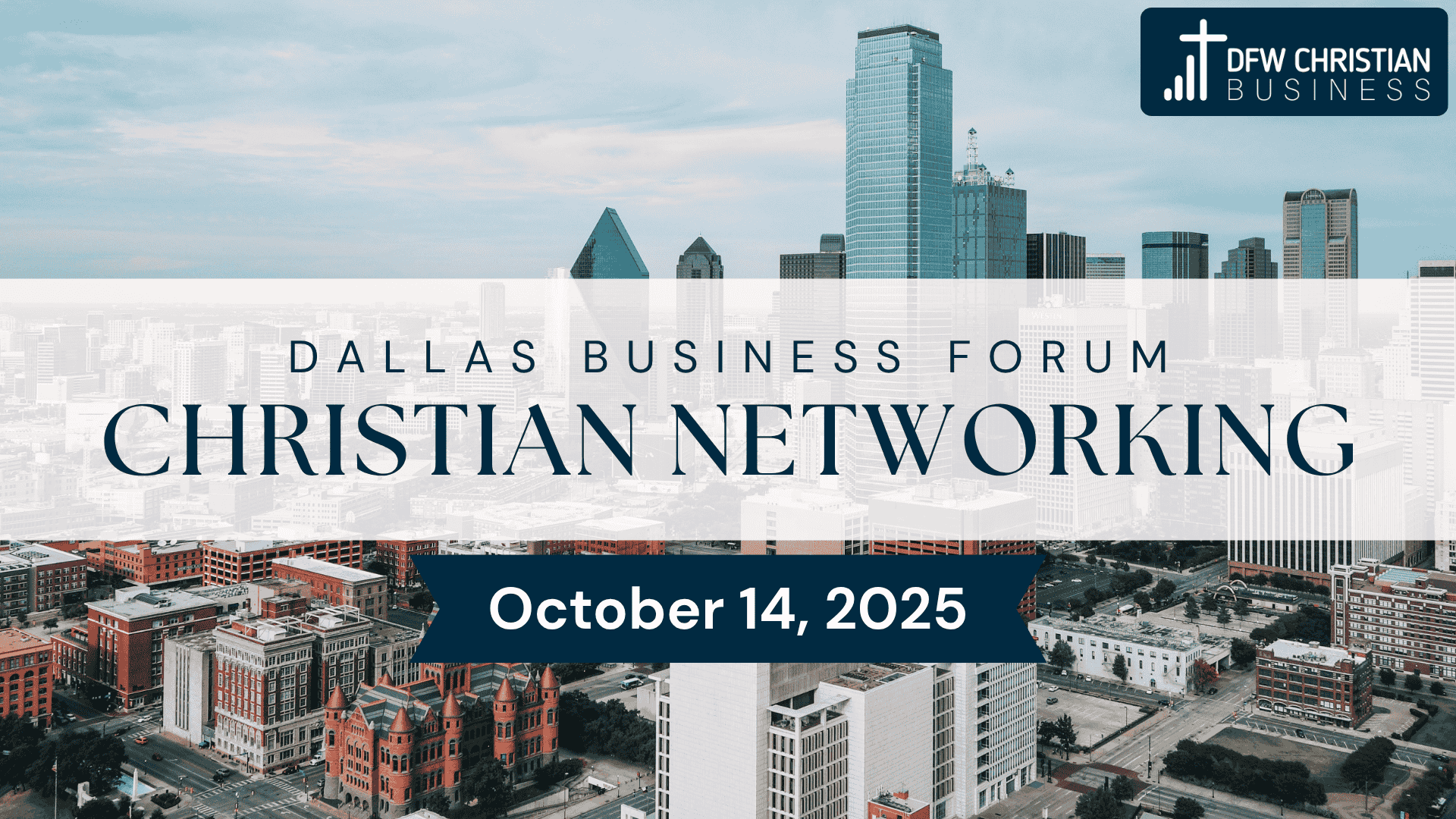 DFWCB4 -Richardson 10-14-25 Dallas Fort Worth Christian Networking