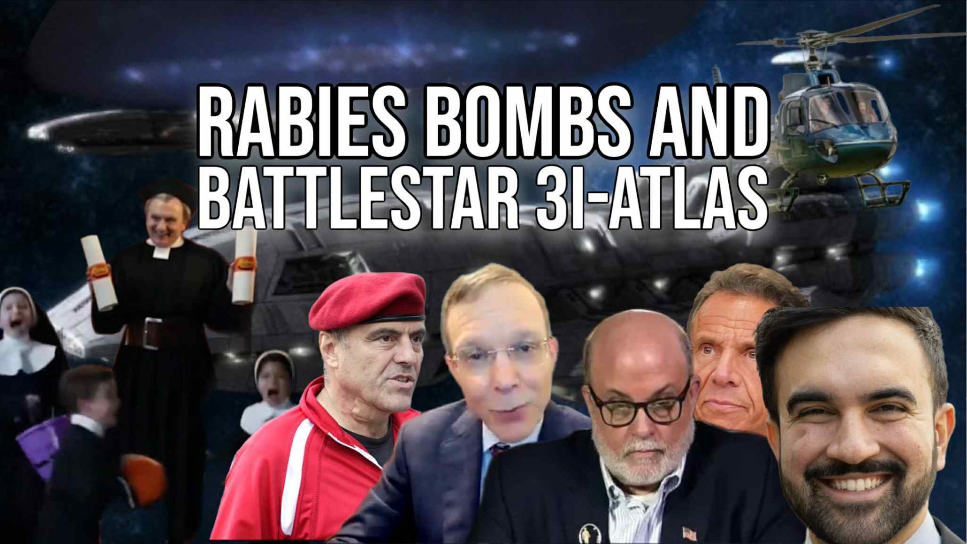 CAS19-Rabies Bombs and Battlestar 3I-Atlas - Church and State