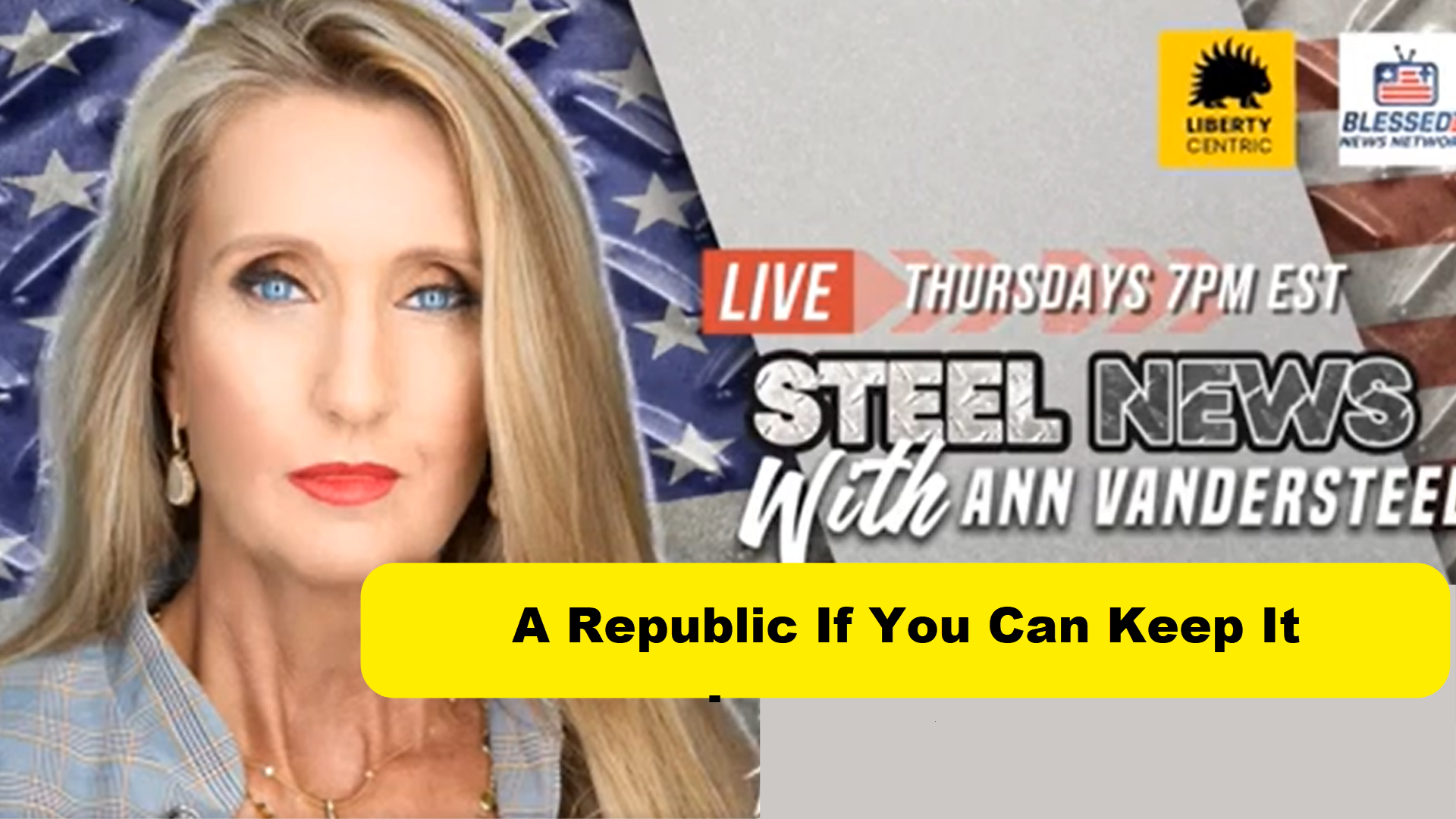 RN147-Steel News - A Republic If You Can Keep It