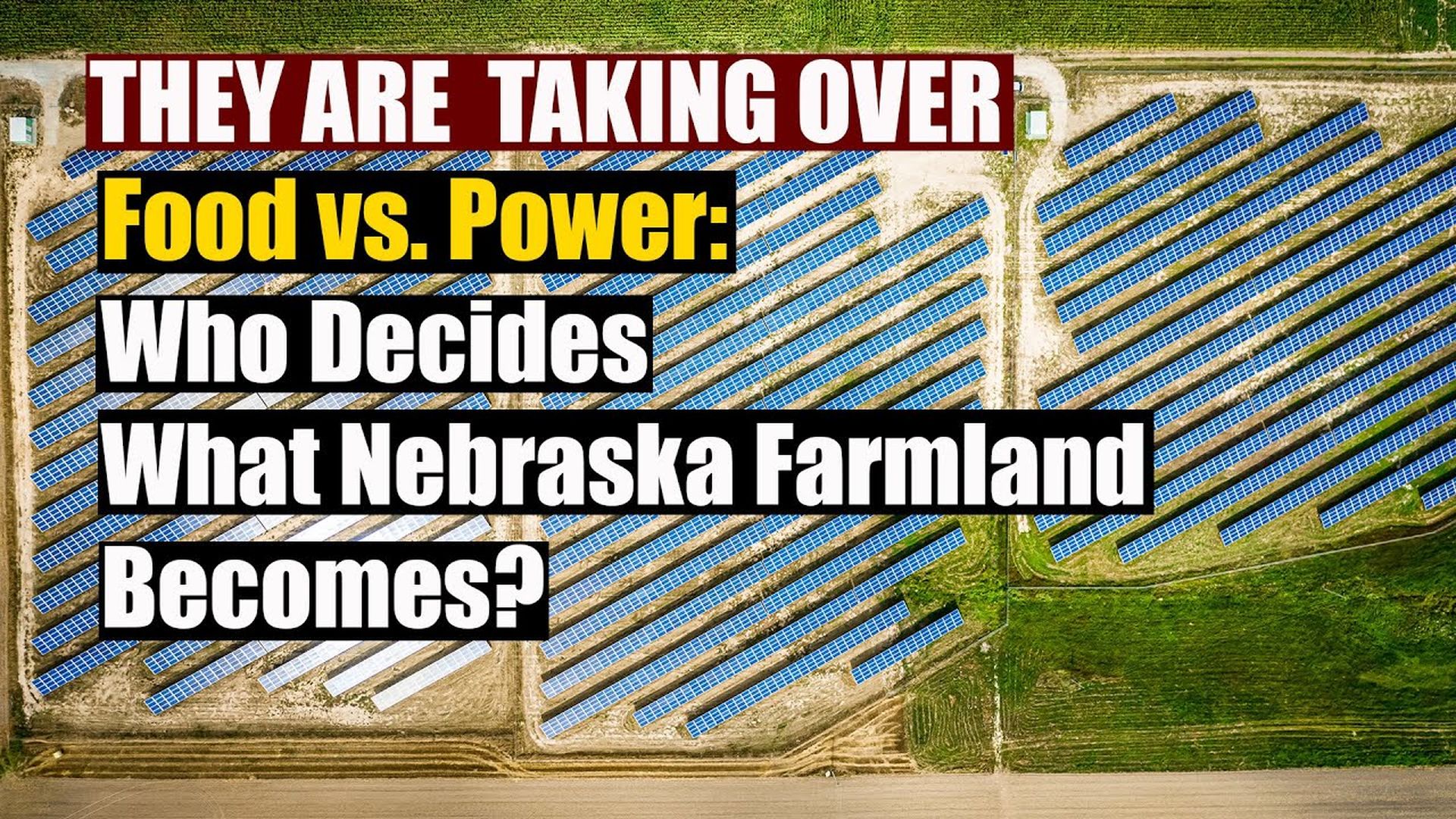 AMT418- "THEY ARE TAKING OVER" Food vs. Power: BEWARE NEBRASKA | As a Man Thinketh