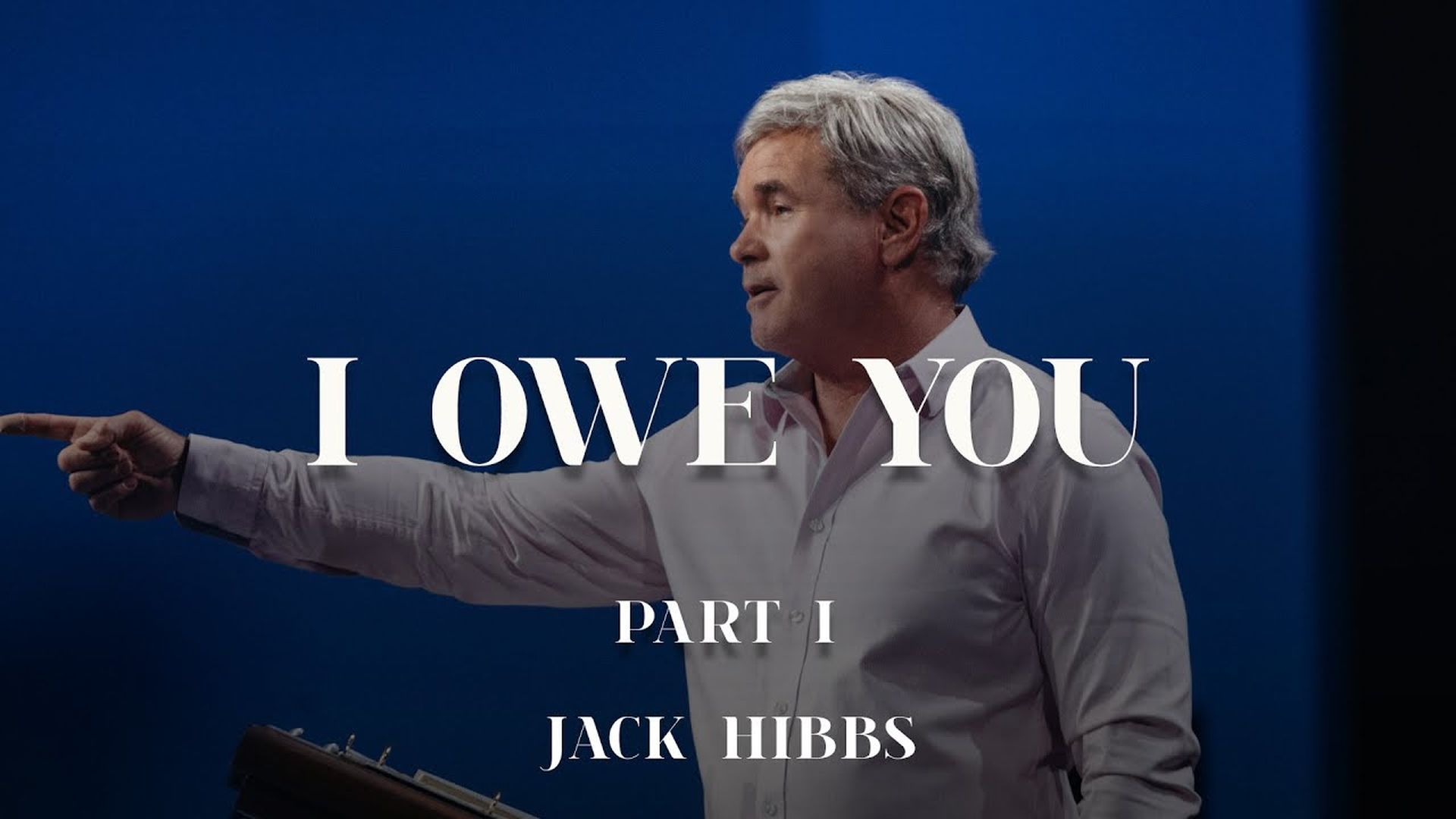 CCCH145- I Owe YOu - Part 1 - Jack Hibbs