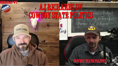 CSP6- They Deserve All of the Dollars Featuring AJ Richards - Cowboy State Politics