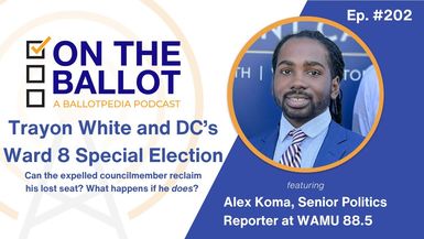 OTB42- DC's First Council Expulsion: Trayon White Runs to Reclaim his Seat After Federal Corruption Charges | On the Ballot