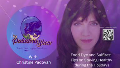 TPS13-Food Dye And Sulfites - The Paladina Show