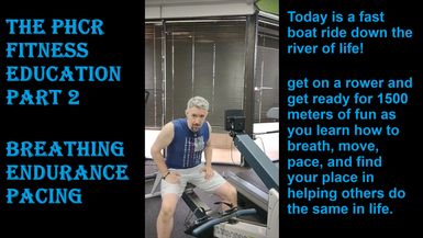 FE2 - Breathing, Endurance, Pacing - PHCR Fitness ED