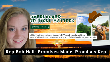 OCM32 - Promises Made, Promises Kept, Sen. Bob Hall - Overlooked Critical Matters