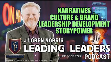 LL1768-NARRATIVES-CULTURE-BRAND-LEADERSHIP DEVELOPMENT-STORYPOWER - Leading Leaders - Leading Leaders TV