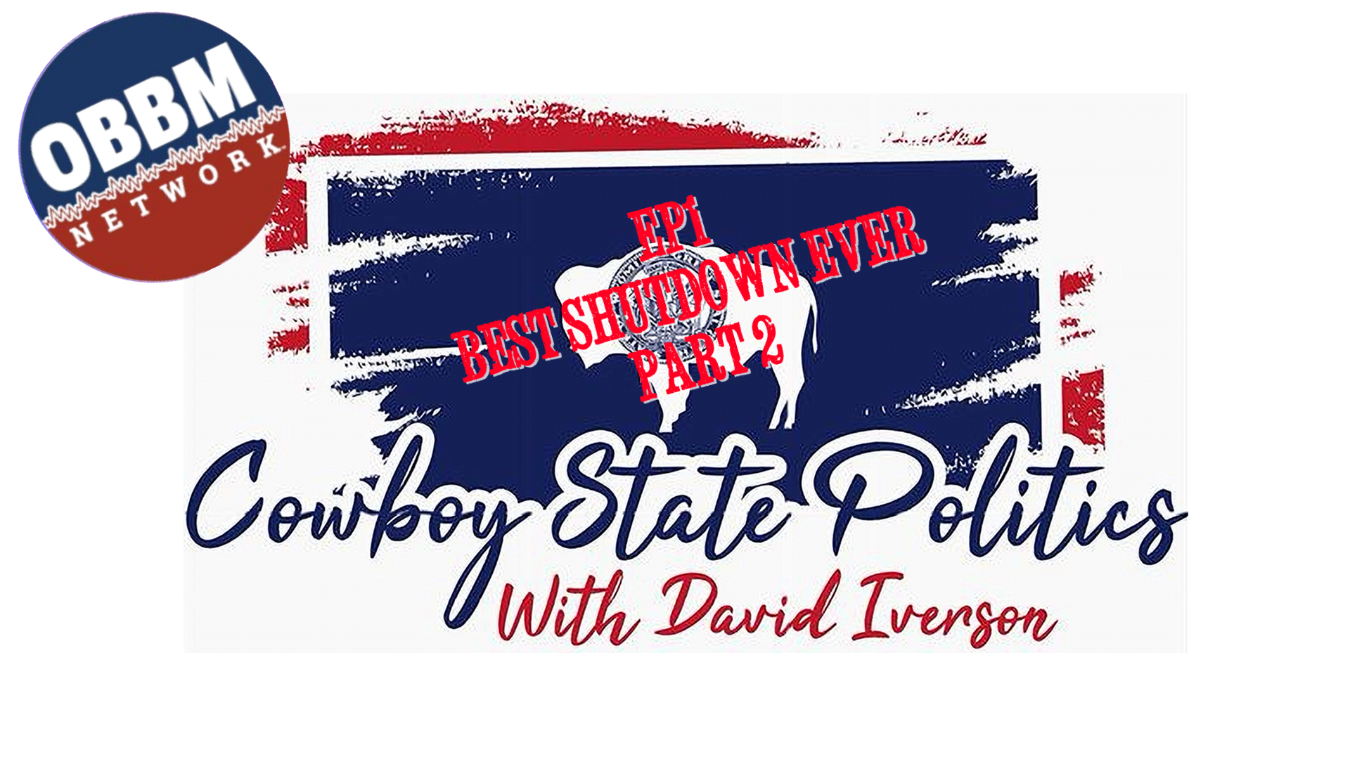 CSP2 - P2 Best Shutdown Ever - Cowboy State Politics