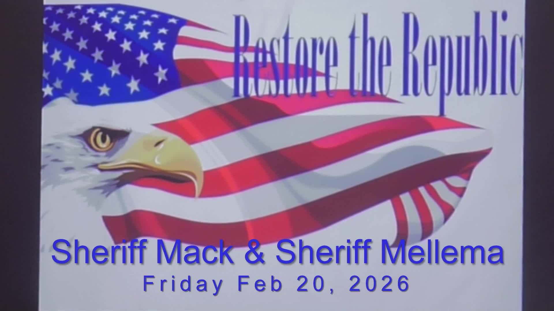 RESTORE THE REPUBLIC-Sheriff Mack & Sheriff Mellema at Little Elm, Texas