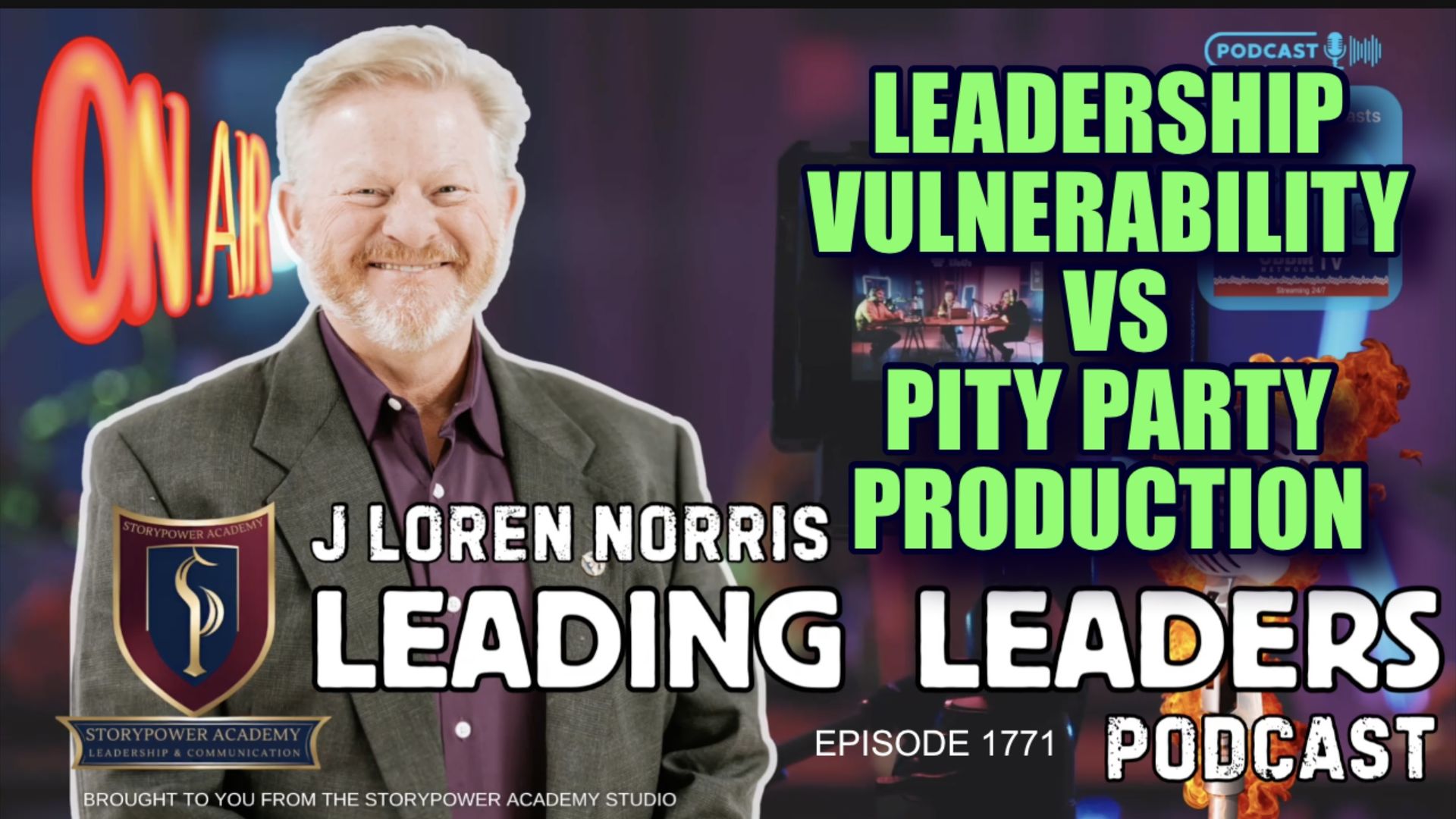 LL1766-LEADERSHIP VULNERABILITY VS PITY PARTY PRODUCTION - Leading Leaders - Leading Leaders TV