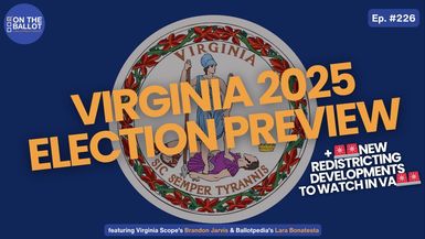 OTB68- Democrats Redistricting in Virginia? Previewing the Commonwealth’s 2025 Elections- On the Ballot