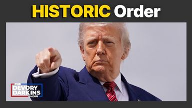 DDS319- Trump signs HISTORIC ORDER as Federal Judge panics with injunction- DeVory Darkins Show