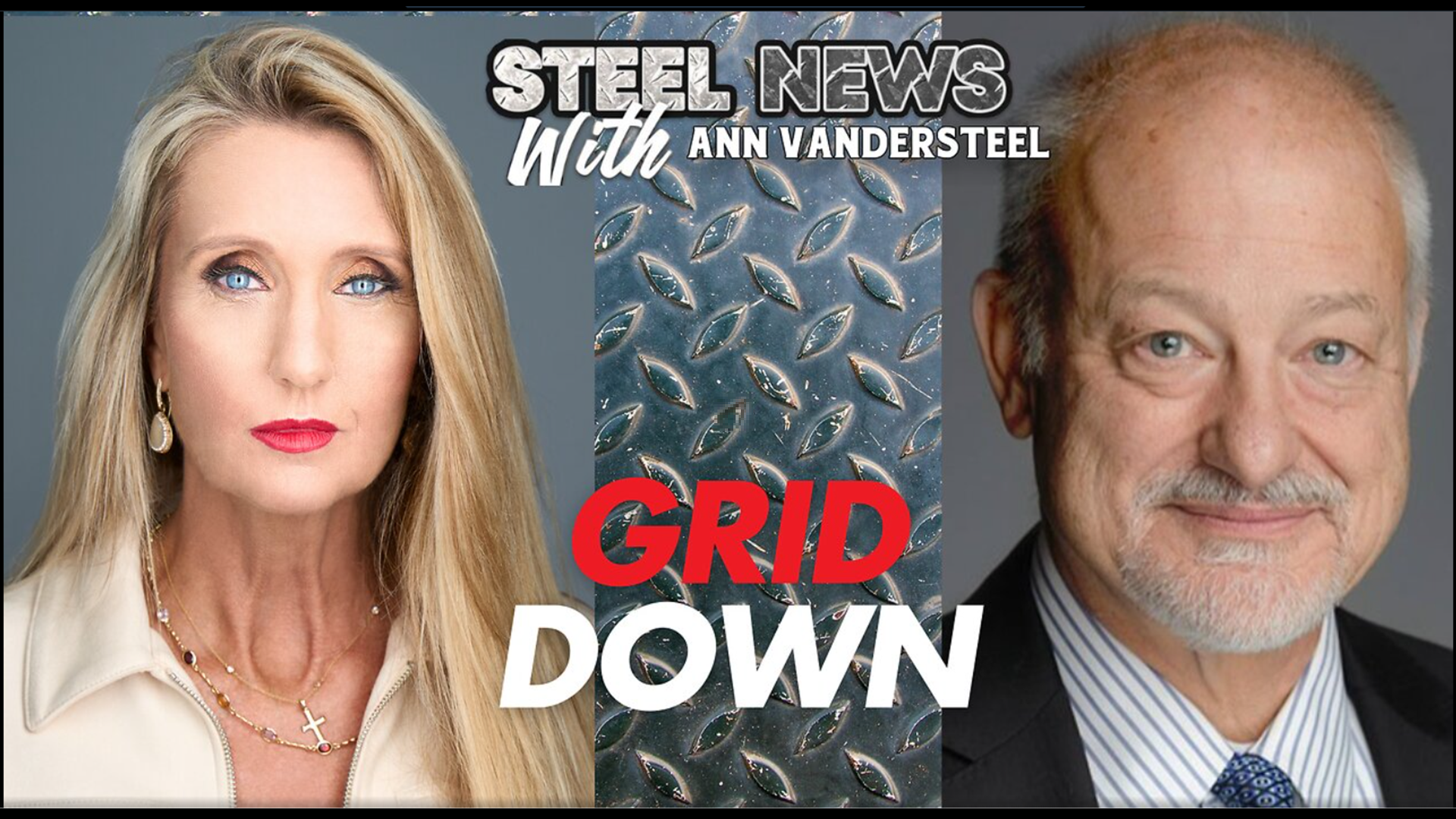 RN175-Steel News - Grid Down – Another Government Agency Fail