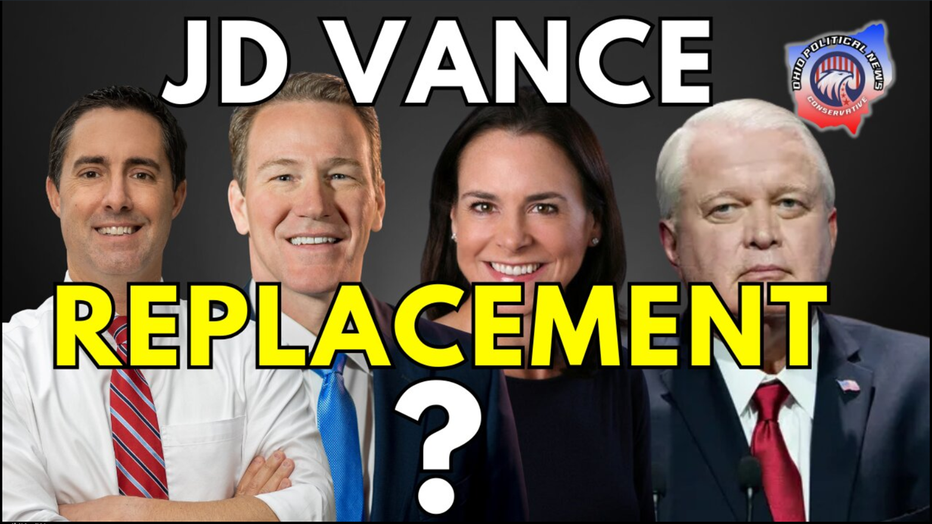 OPN22-WHO Will Be JD Vance Replacement with Guest Chris Long - Ohio Political News