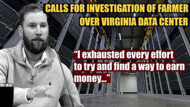 AMT386- CALLS FOR INVESTIGATION into Virginia Farmer over Data Center- As A Man Thinketh
