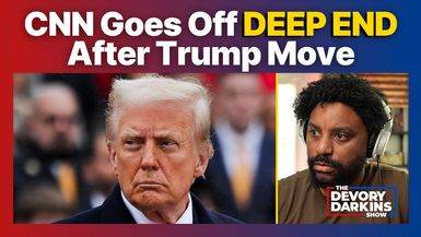 DDS110-CNN Goes Off the DEEP END after Trump Drops Shocking Move - DeVory Darkins Show