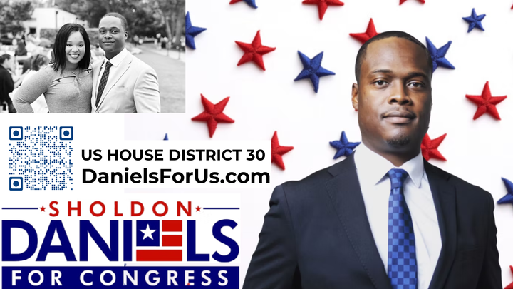 Sholdon Daniels For Congress - US HOUSE DISTRICT 30